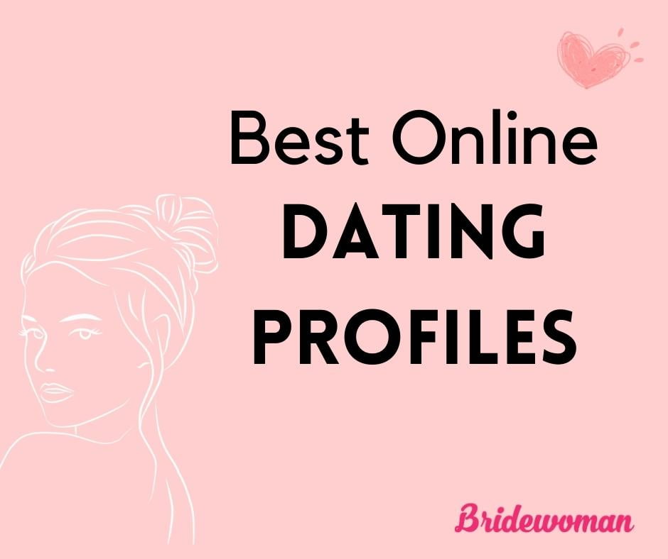 Best Online Dating Profiles 💌